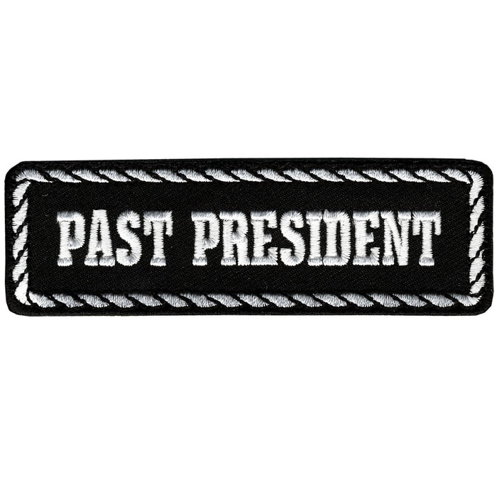 Past President 4 inch Patch: Past President embroidered patch in black and white has heat sealed backing for easy iron-on app
