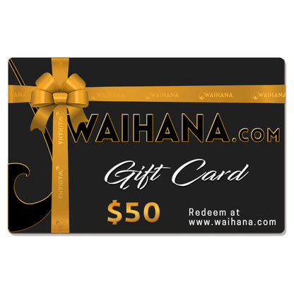 Waihana.com $50 gift card with a black background, gold ribbon and bow decoration, displaying 'Gift Card' in script lettering and redemption instructions at www.waihana.com.