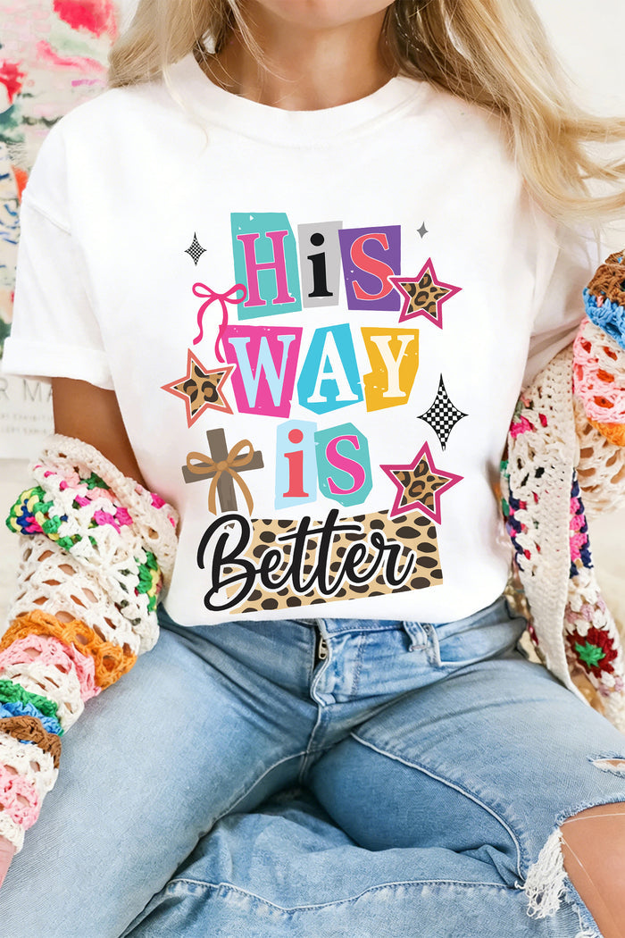 White His Way Is Better Easter Celebration Tee