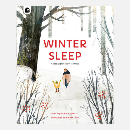 Winter Sleep A Hibernation Story